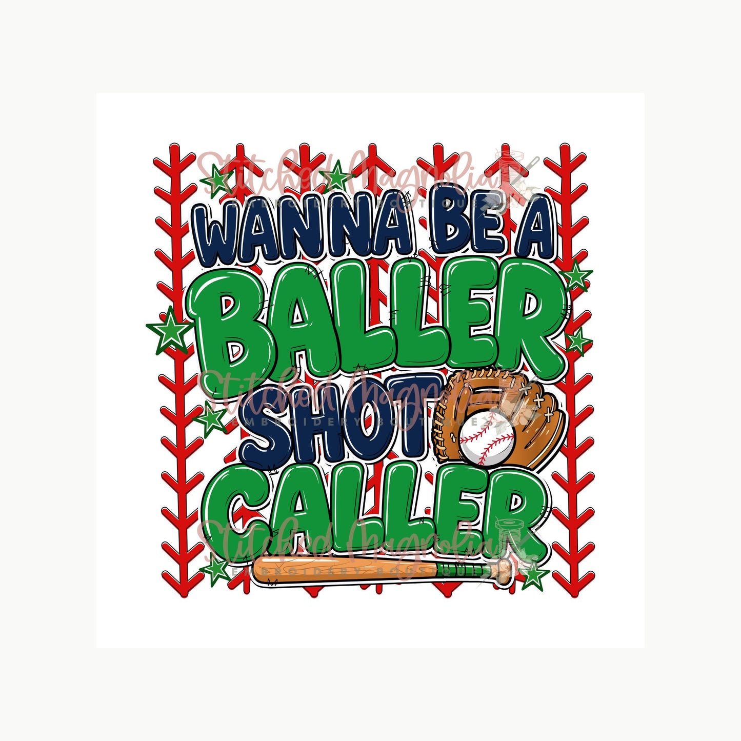 Wanna Be A Baller Shot Caller Baseball PNG | Green & Navy | Digital Download