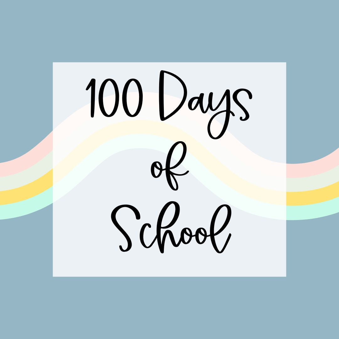 100 Day's of School