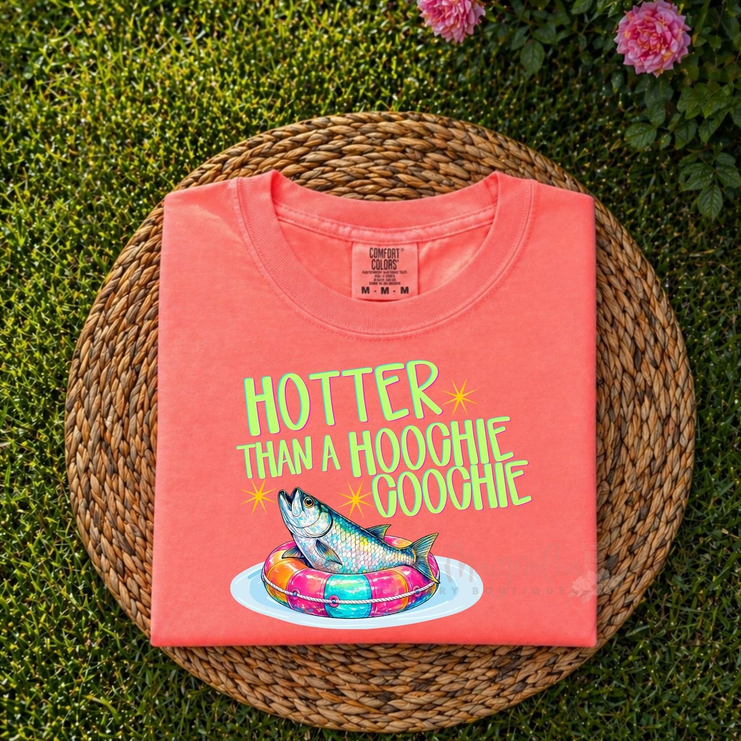 Hotter Than a Hoochie Coochie Tee Fish