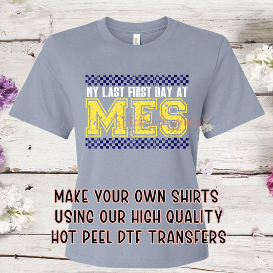 Single DTF Transfer - My First Last Day at MES | Heat Press Ready