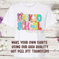 Single DTF Transfer -Back to School Teacher | Heat Press Ready