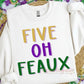 Five Oh Feaux Sweatshirt | 504 New Orleans | Purple Green Gold Louisiana Pride