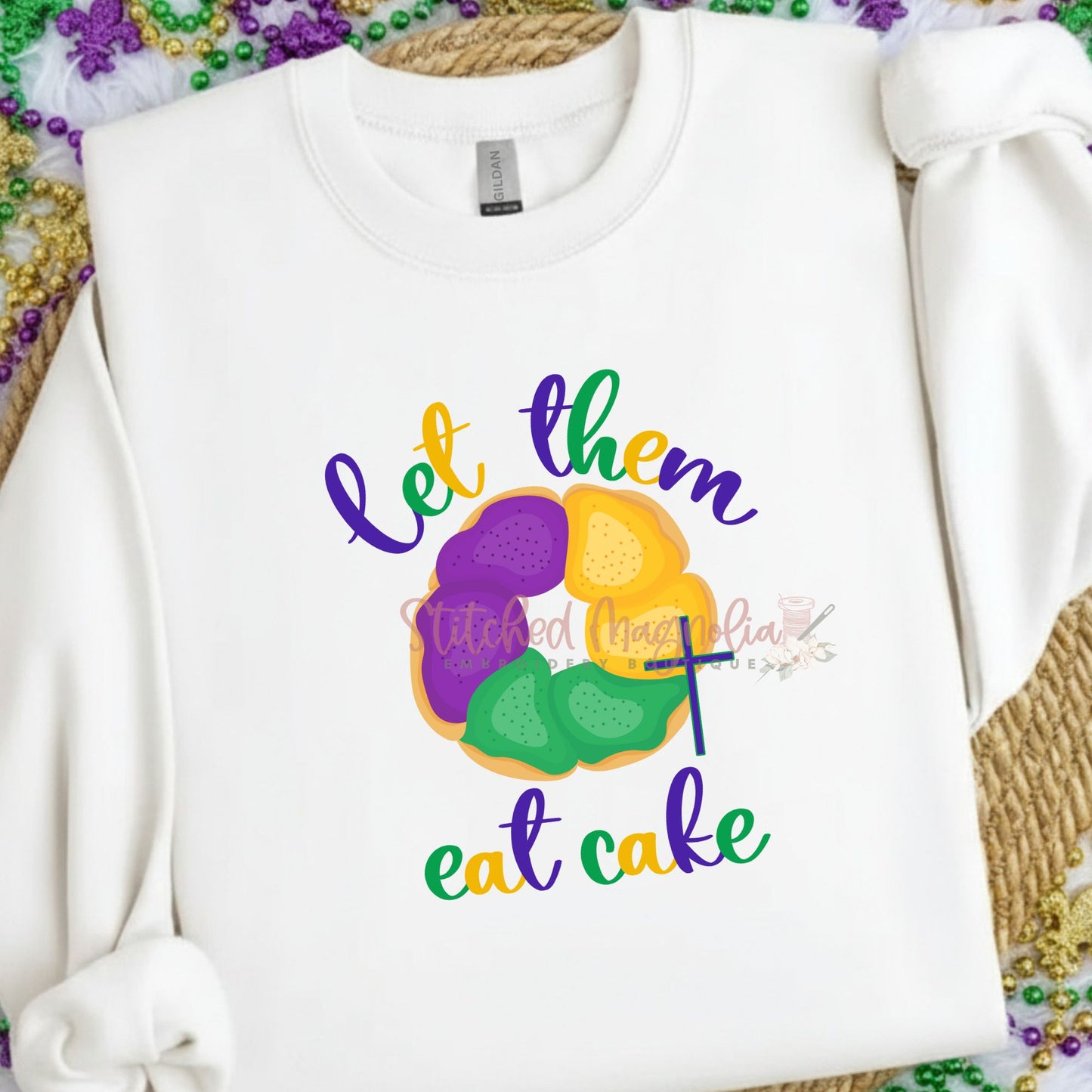 Let Them Eat Cake Mardi Gras Sweatshirt | King Cake Design | Purple Green Gold Festive Apparel