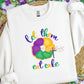 Let Them Eat Cake Mardi Gras Sweatshirt | King Cake Design | Purple Green Gold Festive Apparel