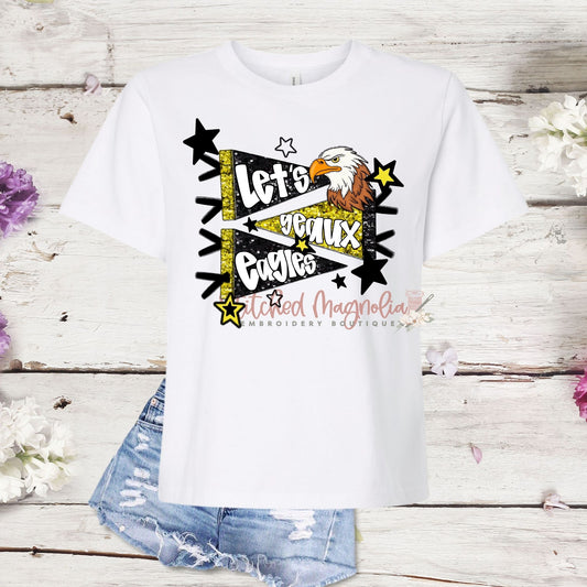 Let's Geaux Eagles Spirit Shirt - MJH Pennant Design School Pride Tee
