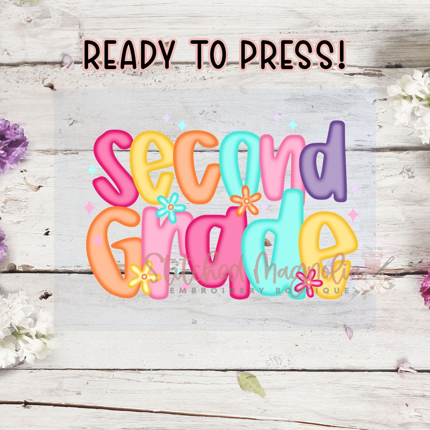 Single DTF Transfer - Second Grade Flowers | Heat Press Ready